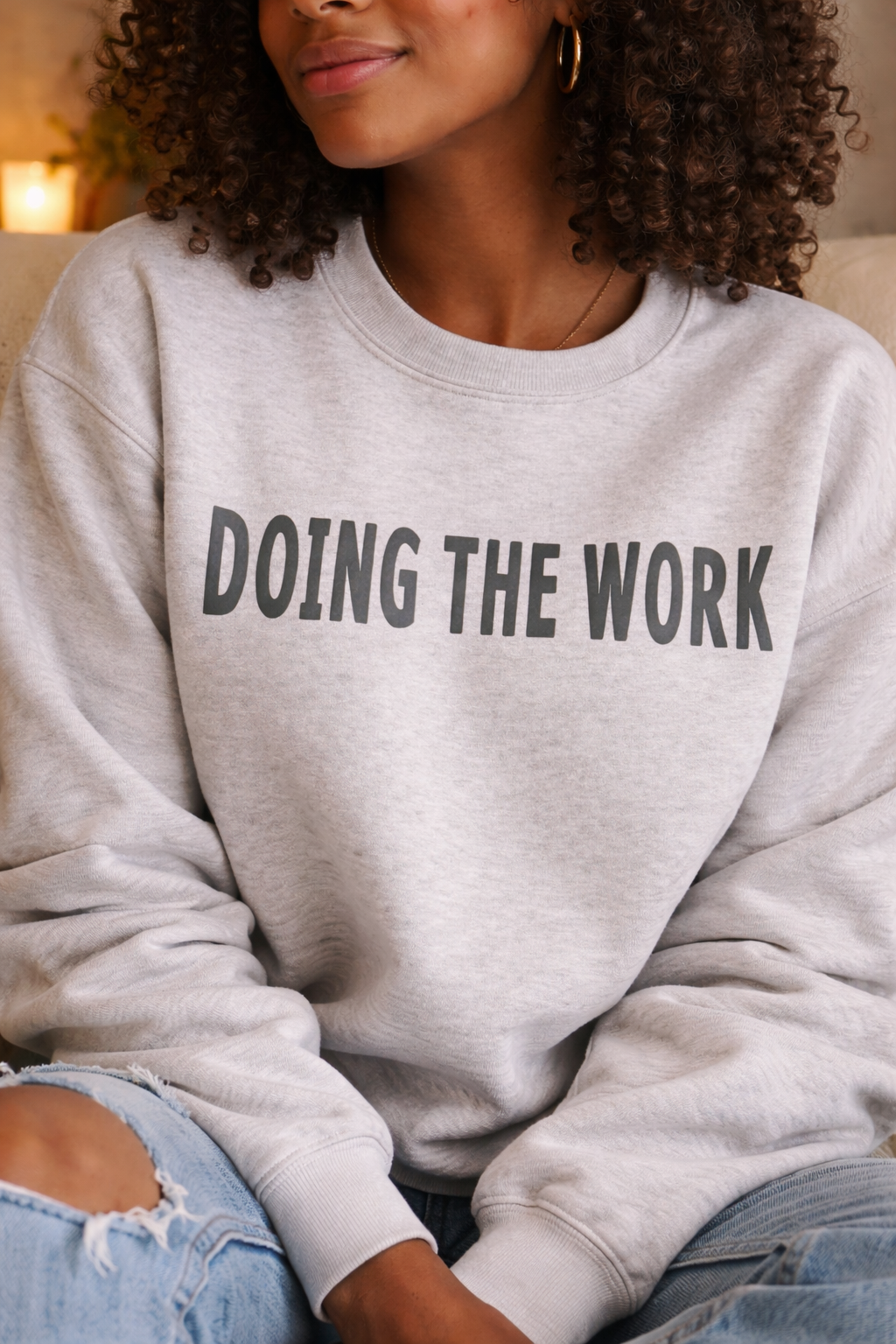 Doing The Work Crew Neck