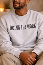 Doing The Work Crew Neck
